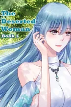 The Deserted Woman (Book 1)