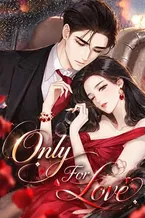 Only For Love
