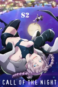 Call Of The Night (Season 2)