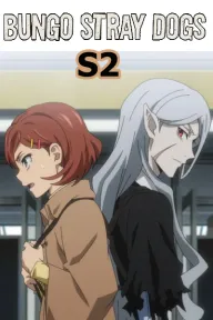 Bungo Stray Dogs (Season 2) 